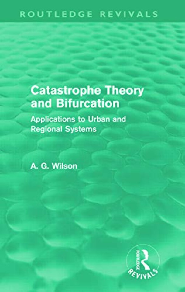 Catastrophe Theory and Bifurcation (Routledge Revivals)