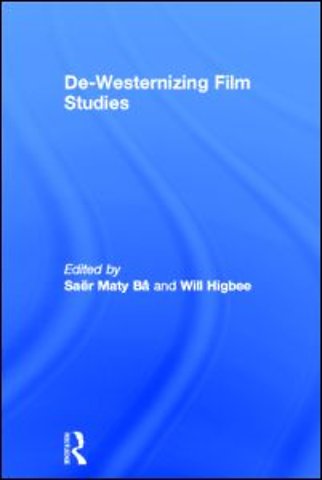 De-Westernizing Film Studies