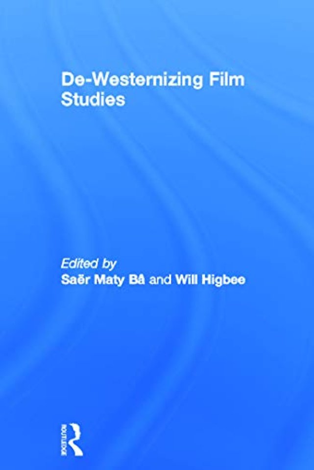 De-Westernizing Film Studies