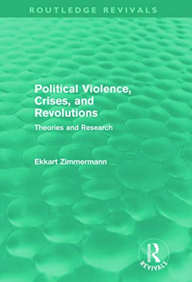 Political Violence, Crises and Revolutions (Routledge Revivals)