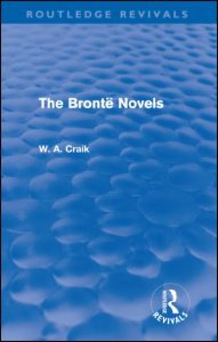 Brontë Novels (Routledge Revivals)