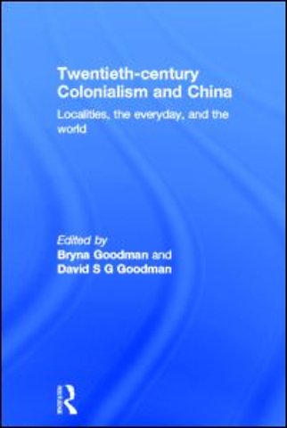 Twentieth Century Colonialism and China