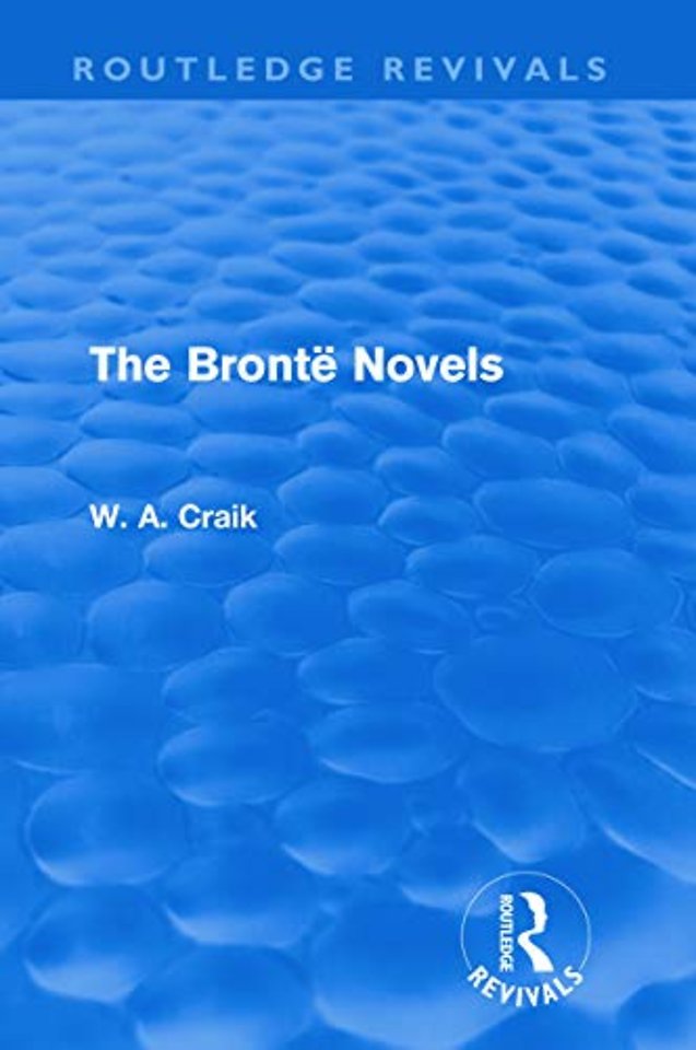 Brontë Novels (Routledge Revivals)