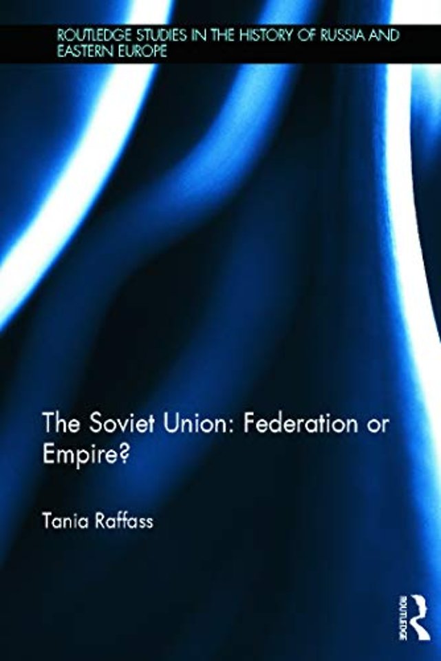 Soviet Union - Federation or Empire?