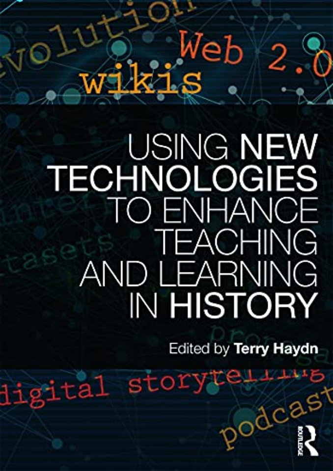 Using new technologies to enhance teaching and learning in history