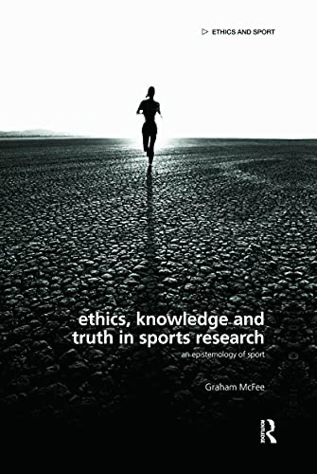 Ethics, Knowledge and Truth in Sports Research