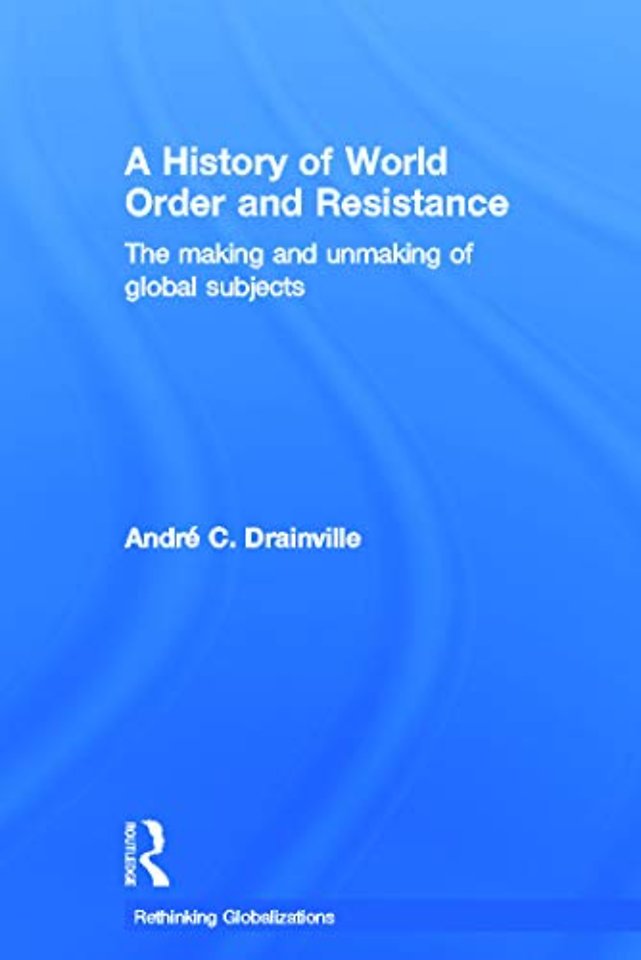 History of World Order and Resistance