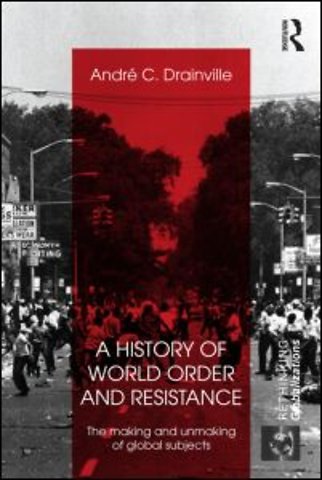 History of World Order and Resistance