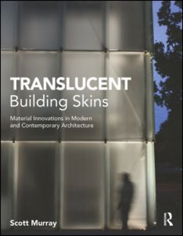 Translucent Building Skins
