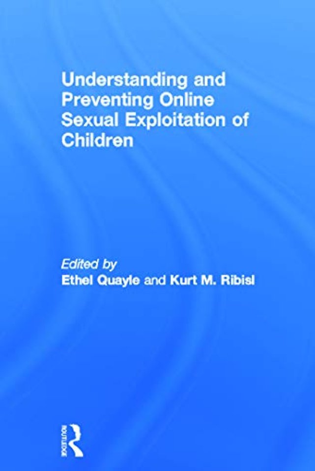 Understanding and Preventing Online Sexual Exploitation of Children