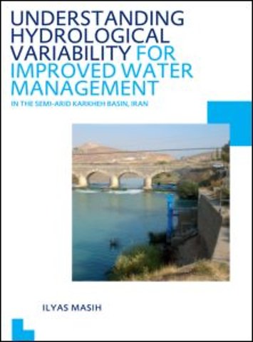 Understanding Hydrological Variability for Improved Water Management in the Semi-Arid Karkheh Basin, Iran