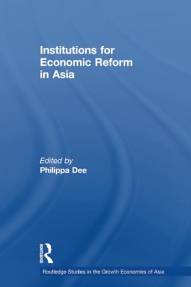 Institutions for Economic Reform in Asia