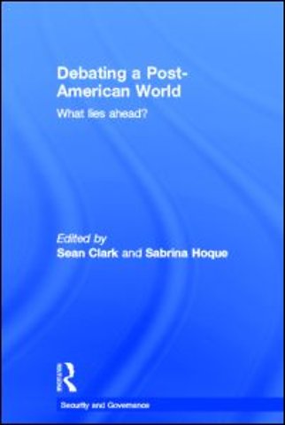 Debating a Post-American World