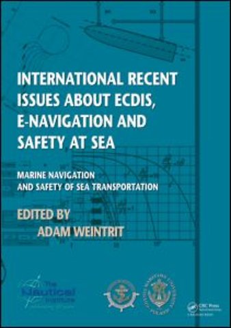 International Recent Issues about ECDIS, e-Navigation and Safety at Sea