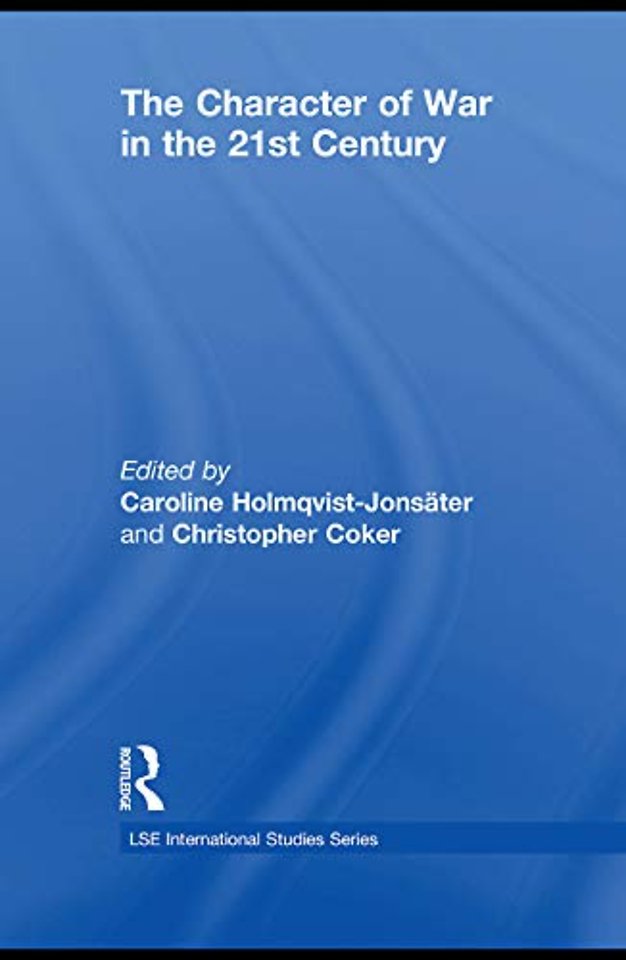 Character of War in the 21st Century