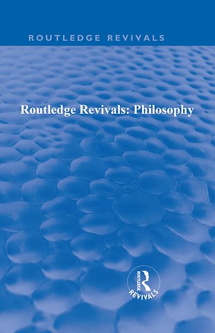 Routledge Revivals: Philosophy