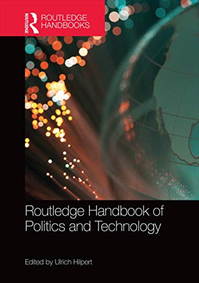 Routledge Handbook of Politics and Technology