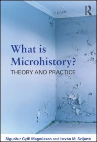 What is Microhistory?