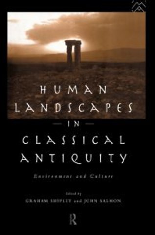 Human Landscapes in Classical Antiquity