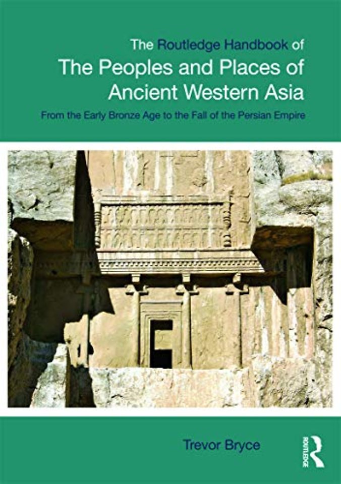 Routledge Handbook of the Peoples and Places of Ancient Western Asia