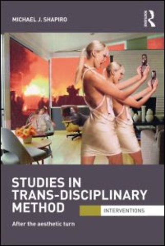 Studies in Trans-Disciplinary Method