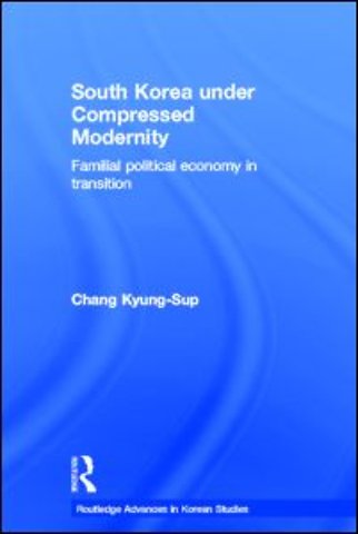 South Korea under Compressed Modernity