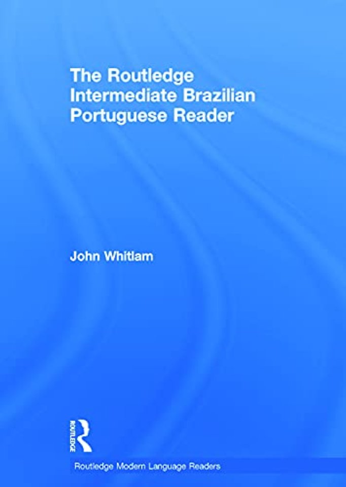 Routledge Intermediate Brazilian Portuguese Reader