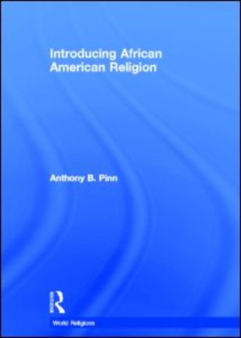 Introducing African American Religion