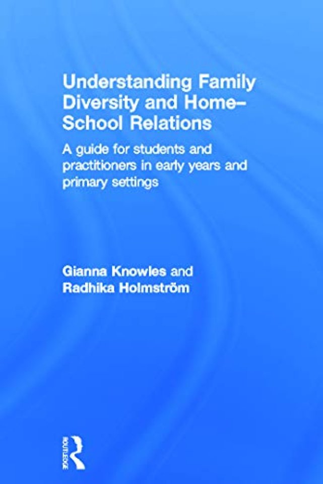 Understanding Family Diversity and Home - School Relations