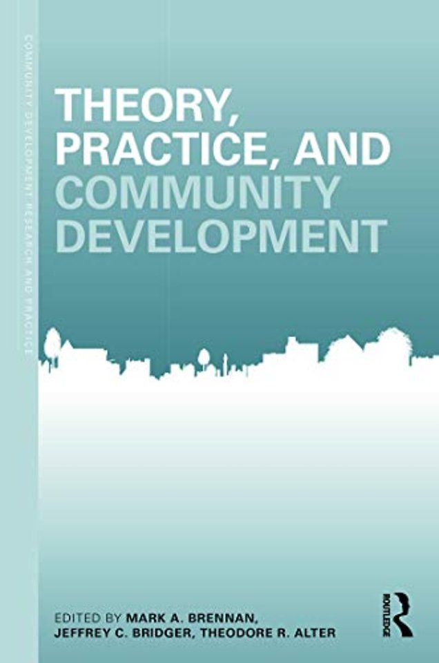 Theory, Practice, and Community Development