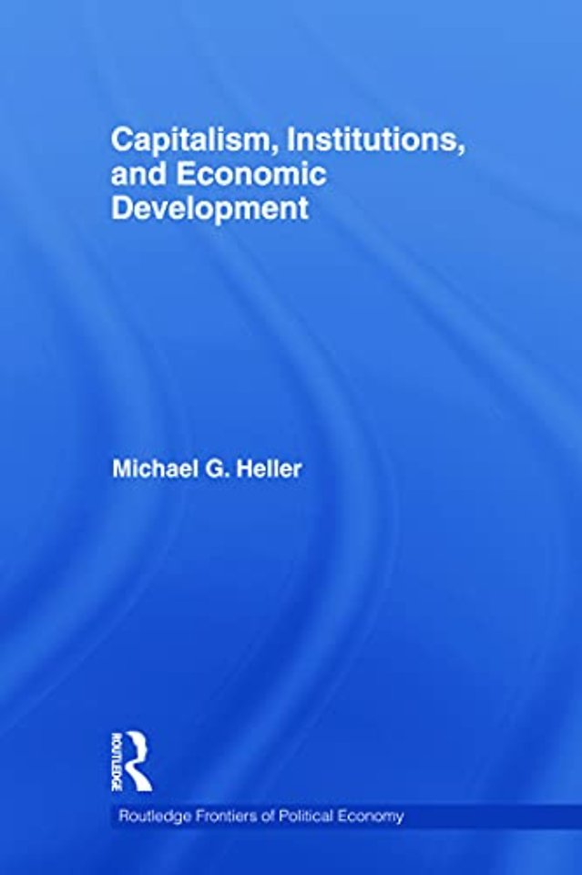 Capitalism, Institutions, and Economic Development