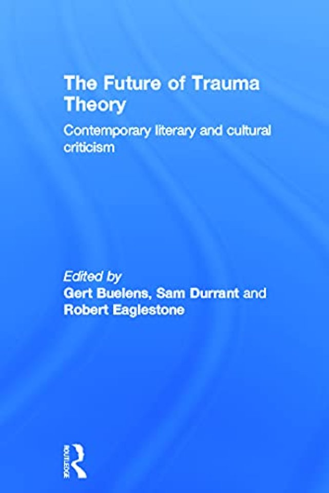 Future of Trauma Theory