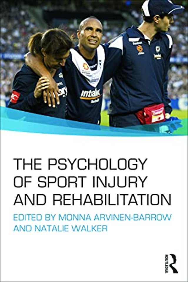 Psychology of Sport Injury and Rehabilitation