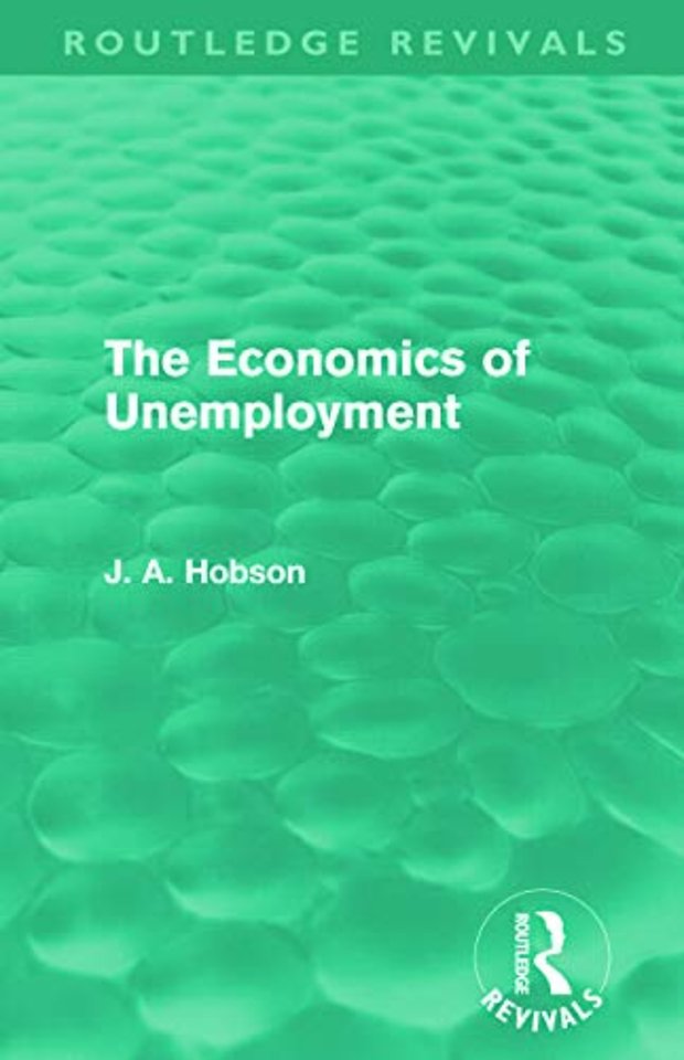 Economics of Unemployment (Routledge Revivals)