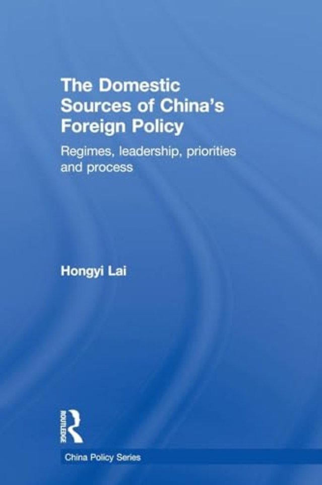 Domestic Sources of China's Foreign Policy