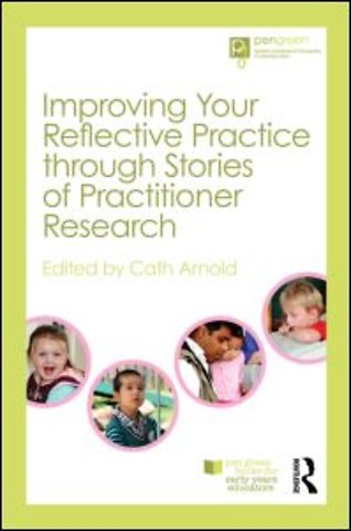 Improving Your Reflective Practice through Stories of Practitioner Research