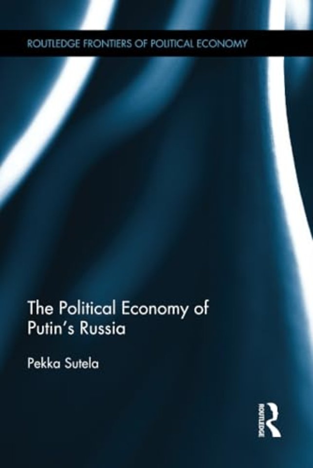 Political Economy of Putin’s Russia