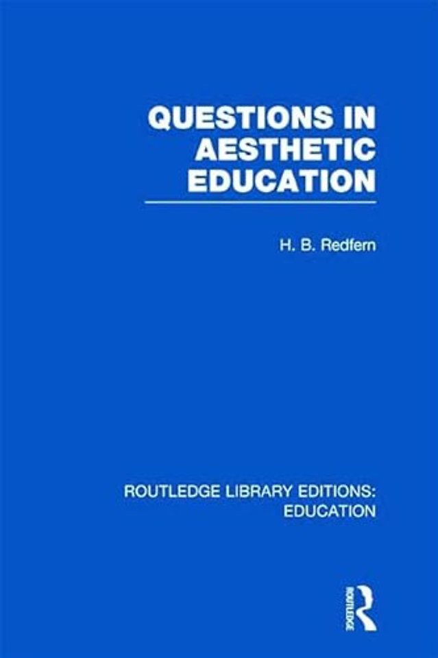 Questions in Aesthetic Education (RLE Edu K)