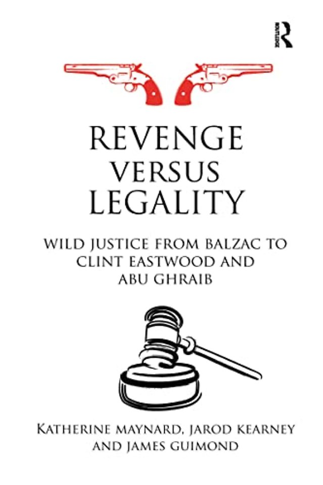 Revenge versus Legality