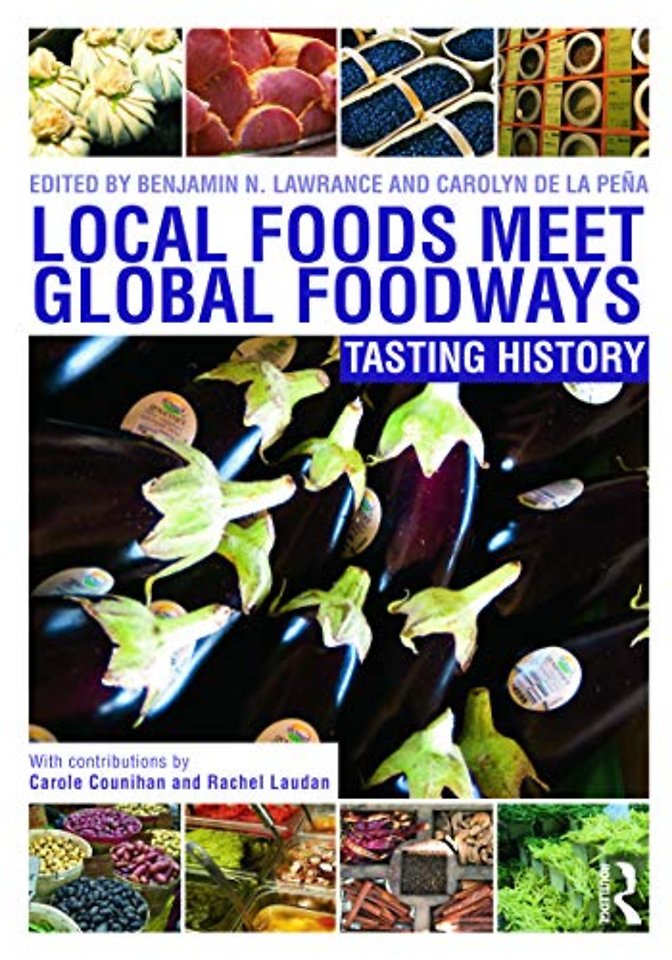 Local Foods Meet Global Foodways