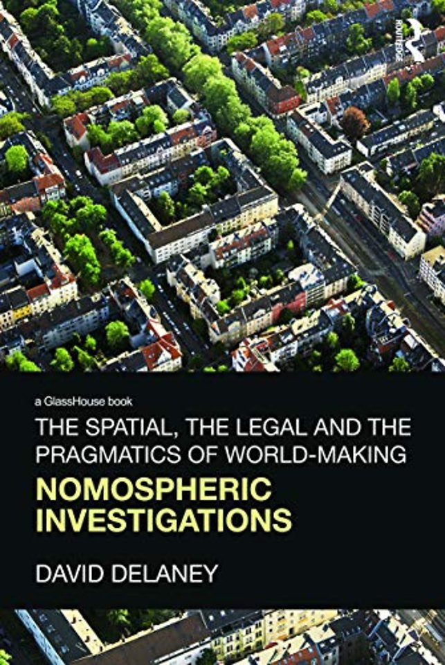 Spatial, the Legal and the Pragmatics of World-Making