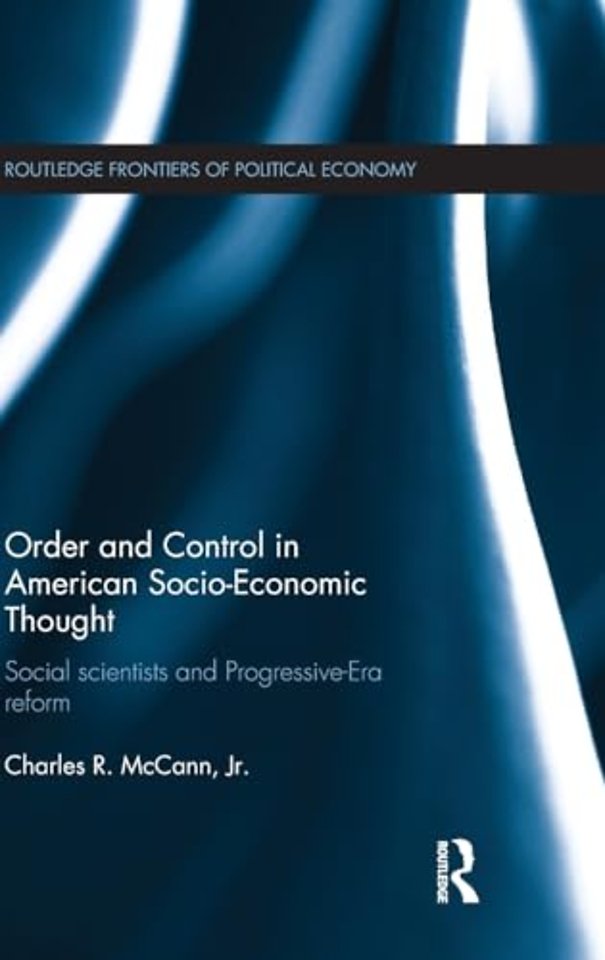 Order and Control in American Socio-Economic Thought