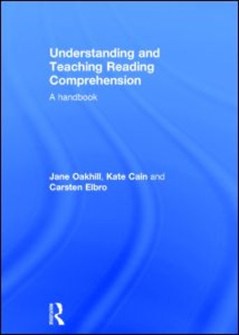 Understanding and Teaching Reading Comprehension
