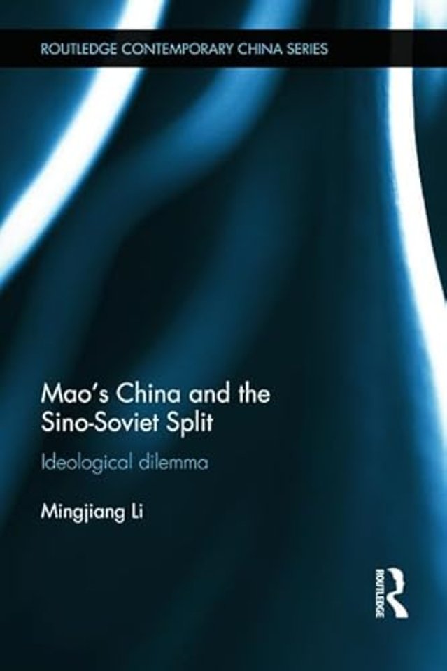Mao's China and the Sino-Soviet Split