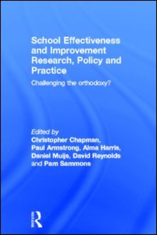 School Effectiveness and Improvement Research, Policy and Practice