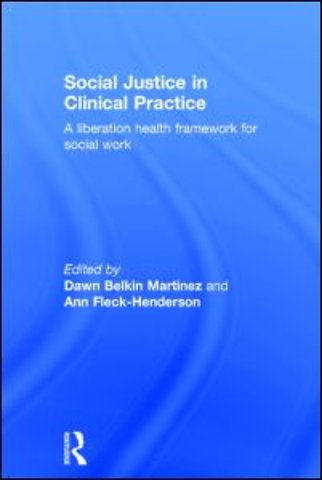 Social Justice in Clinical Practice