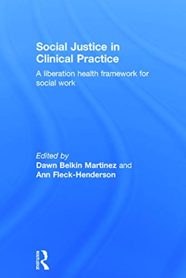 Social Justice in Clinical Practice