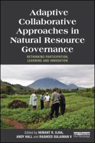 Adaptive Collaborative Approaches in Natural Resource Governance