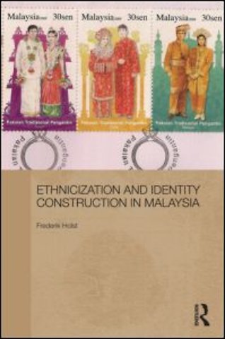 Ethnicization and Identity Construction in Malaysia