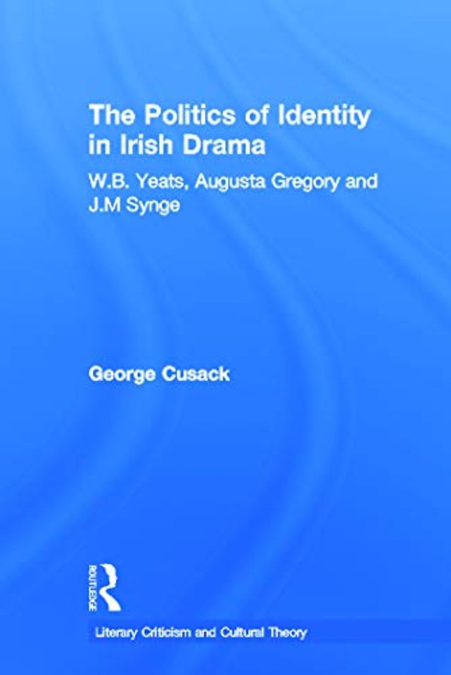 Politics of Identity in Irish Drama